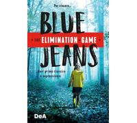 Libri Jeans Blue - The Elimination Game. Chi Resta Vince