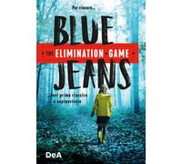 Libri Jeans Blue - The Elimination Game. Chi Resta Vince