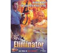 THE ELIMINATOR - Un gioco mortale una sola posta in palio: la vita!-