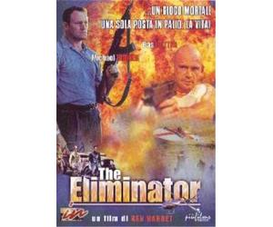 THE ELIMINATOR - Un gioco mortale una sola posta in palio: la vita!-