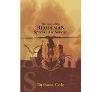 The Elite: The Story of the Rhodesian Special Air Service