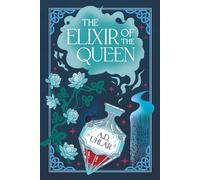 The Elixir of the Queen: A Kingdom of Ethereal Story