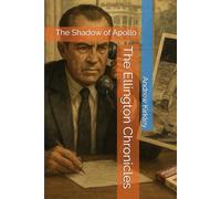 The Ellington Chronicles: The Shadow of Apollo: 1