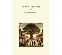 The Elm Tree Tales