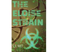 The Eloise Strain: 1
