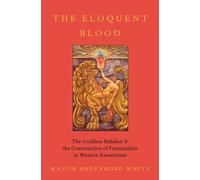 Manon Hedenborg-White The Eloquent Blood (Copertina rigida)