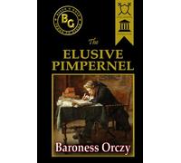 The Elusive Pimpernel (Black & Gold Classics)