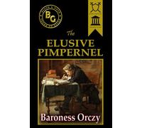 The Elusive Pimpernel (Black & Gold Classics)