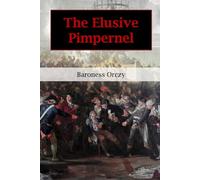 The Elusive Pimpernel (The Scarlet Pimpernel)