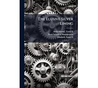 The Elusive Silver Lining