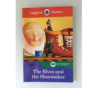The Elves and the Shoemaker - Ladybird Readers Level 3