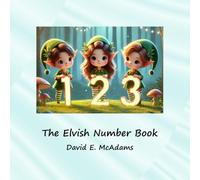 The Elvish Number Book: Cute elves introduce the numbers 0-10