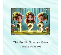 The Elvish Number Book: Cute elves introduce the numbers 0-10
