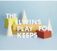 the elwins - Play for Keeps