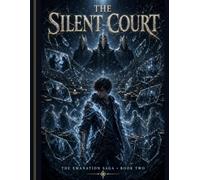 The Emanation Book 2 The Silent Court: Book Two of The Emanation Saga