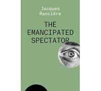 The Emancipated Spectator