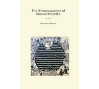 The Emancipation of Massachusetts