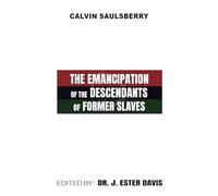 The Emancipation of the Descendants of Former Slaves