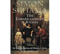 Simon Schama The Embarrassment of Riches (Tascabile)