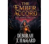 THE EMBER ACCORD: The First Breath
