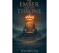 The Ember and the Throne: 3