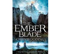 The Ember Blade: A breathtaking fantasy adventure