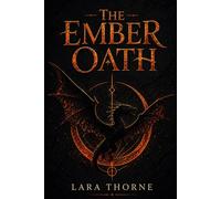 The Ember Oath: A Romantasy Novel