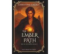 The Ember Path: Way of the Wands: Book 2 (Tales from the Tarot)