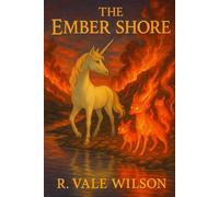 The Ember Shore: Songs of the World River - Book 4