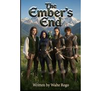 The Ember's End