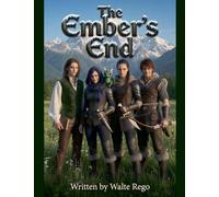 The Ember's End