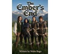 The Ember's End