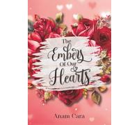 The Embers Of Our Hearts: A Keepsake Journal to Ignite Deeper Love & Intimacy