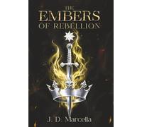 The Embers of Rebellion