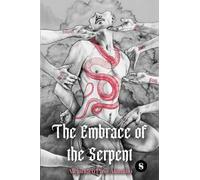 The Embrace Of The Serpent