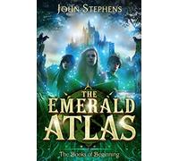 The Emerald Atlas:The Books of Beginning 1