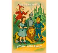 The Emerald City of Oz: Illustrated