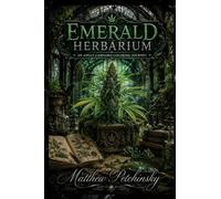 The Emerald Herbarium: An Adult Cannabis Coloring Journey