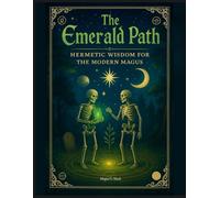 The Emerald Path Premium: Hermetic Wisdom for the Modern Magus