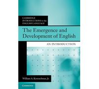 The Emergence and Development of English: An Introduction - Kretzschmar Jr...