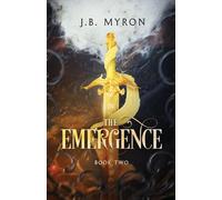 The Emergence: Book Two