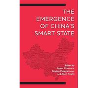 The Emergence of China's Smart State