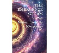 THE EMERGENCE OF I AM