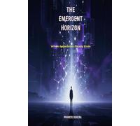 THE EMERGENT HORIZON: Where Separation Finally Ends