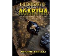 The Emissary of Agartha: Love is a Surface Illusion: Psychological Horror / Dark Sci-Fi