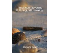 The Emotion-Evoking and Thought-Provoking