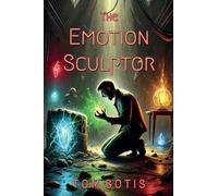 The Emotion Sculptor