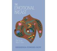 The Emotional Breast: Our Boobs Have a Voice