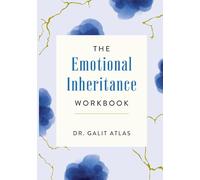 Galit Atlas The Emotional Inheritance Workbook (Tascabile)