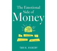 The Emotional Side of Money: A Roadmap to Financial Wellness